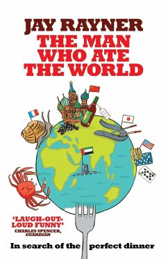 The Man Who Ate the World - Rayner, Jay