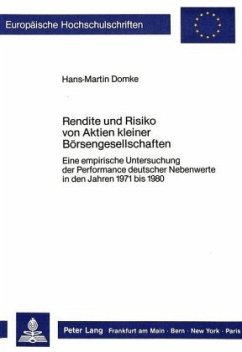 Rendite und Risiko von Aktien kleiner Börsengesellschaften - Domke, Hans-Martin