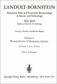 Photoproduction of Elementary Particles / Photoproduktion von Elementarteilchen / Landolt-Börnstein, Numerical Data and Functional Relationships in Science and Technology 8