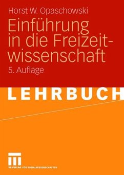 Einführung in die Freizeitwissenschaft - Opaschowski, Horst W.