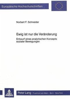 Ewig ist nur die Veränderung - Schneider, Norbert F.
