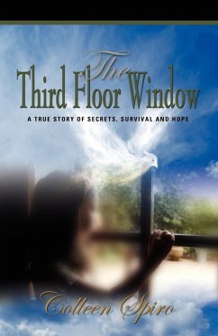 THE THIRD FLOOR WINDOW - Spiro, Colleen