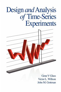 Design and Analysis of Time-Series Experiments (PB) - Glass, Glass V.; Willson, Victor L.; Gottman, John M.