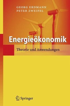 Energieökonomik - Erdmann, Georg;Zweifel, Peter