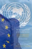 The European Union at the United Nations: The Functioning and Coherence of EU External Representation in a State-Centric Environment