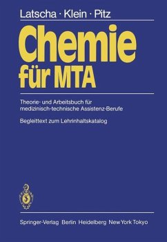 Chemie für MTA - Latscha, Hans P.;Klein, Helmut A.;Pitz, Peter