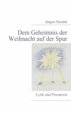 Dem Geheimnis der Weihnacht auf der Spur - Hembd, Jürgen