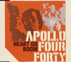 Heart Go Boom - Apollo Four Forty