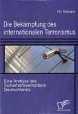 Die Bekämpfung des internationalen Terrorismus