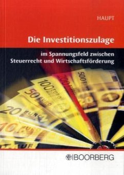 Cover Die Investitionszulage im Spannungsfeld zwischen Steuerrecht und Wirtschaftsförderung