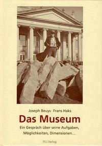 Das Museum - Beuys, Joseph; Haks, Frans