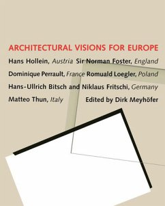 Architectural Visions for Europe