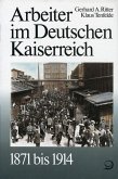 Arbeiter im Deutschen Kaiserreich 1871 bis 1914
