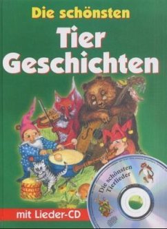 Cover Die schönsten Tiergeschichten, m. Audio-CD 'Die schönsten Tierlieder'