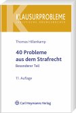 40 Probleme aus dem Strafrecht - Besonderer Teil