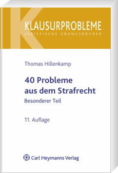 40 Probleme aus dem Strafrecht - Besonderer Teil - Hillenkamp, Thomas