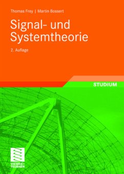 Signal- und Systemtheorie - Frey, Thomas;Bossert, Martin