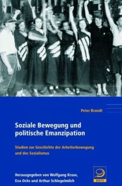 Soziale Bewegung und politische Emanzipation - Brandt, Peter