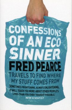 Confessions of an Eco Sinner\Viermal um die ganze Welt, Englische Ausgabe - Pearce, Fred