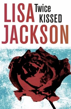 Twice Kissed Twice Kissed