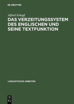 Das Verzeitungssystem des Englischen und seine Textfunktion - Schopf, Alfred