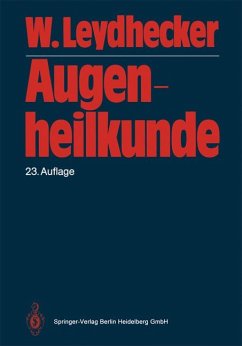 Augenheilkunde: Mit einem Repetitorium und einer Sammlung von Examensfragen für Studenten - Leydhecker, Wolfgang