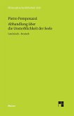 Abhandlung über die Unsterblichkeit der Seele / Tractatus de immortalitate animae Abhandlung über die Unsterblichkeit der Seele / Tractatus de immortalitate animae