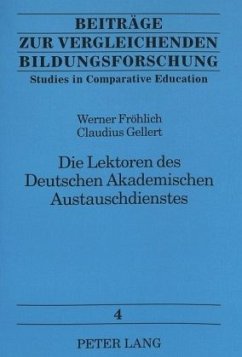 Die Lektoren des Deutschen Akademischen Austauschdienstes - Fröhlich, Werner;Gellert, Claudius