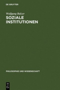 Soziale Institutionen - Balzer, Wolfgang