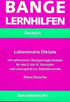 Für das 5.-10. Schuljahr / Lebensnahe Diktate Cover Für das 5.-10. Schuljahr / Lebensnahe Diktate