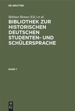 Bibliothek zur historischen deutschen Studenten- und Schülersprache