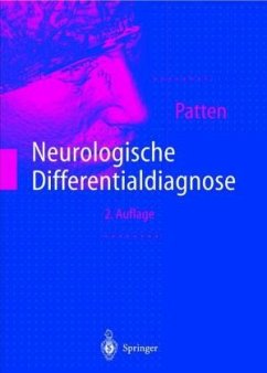 Neurologische Differentialdiagnose - Patten, John P.