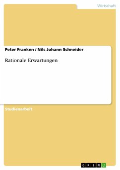 Rationale Erwartungen - Schneider, Nils Johann;Franken, Peter