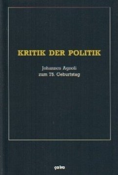 Kritik der Politik - Bruhn, Joachim;Dahlmann, Manfred;Nachtmann, Clemens;Scheit, Gerhard;Negri, Antonio;Enderwitz, Ulrich