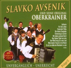 Unvergänglich-Unerreicht,Folge 2 - Avsenik,Slavko Und Seine Original Oberkrainer