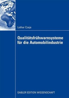 Qualitätsfrühwarnsysteme für die Automobilindustrie - Czaja, Lothar