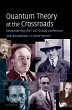 Quantum Theory at the Crossroads - Bild 1