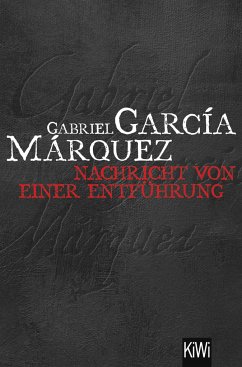Nachricht von einer Entführung - García Márquez, Gabriel