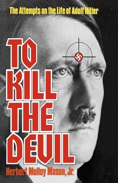 To Kill the Devil - Mason, Jr. Herbert Molloy