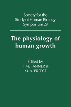 The Physiology of Human Growth - Herausgeber: Preece, Michael A. Tanner, James Mourilyan Tanner, J. M.