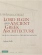 Lord Elgin and Ancient Greek... - Bild 1