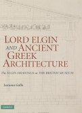 Lord Elgin and Ancient Greek Architecture