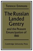 The Russian Landed Gentry and the Peasant Emancipation of 1861