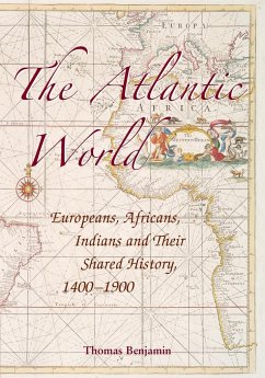 The Atlantic World - Benjamin, Thomas