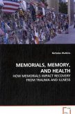 Memorials, Memory, and Health