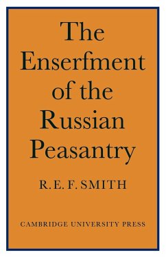 Enserfment Russian Peasant - Smith, R. E. F.