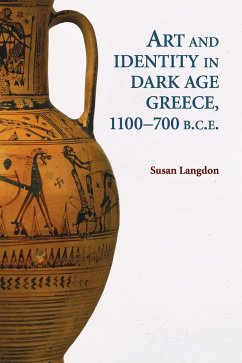 Art and Identity in Dark Age Greece, 1100-700 BCE - Langdon, Susan
