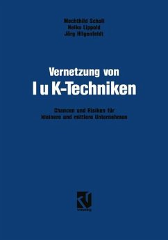 Vernetzung von IuK-Techniken - Scholl, Mechthild; Lippold, Heiko; Hilgenfeldt, Jörg