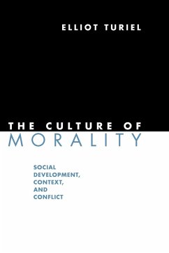 The Culture of Morality - Turiel, Elliot