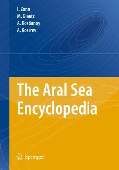 The Aral Sea Encyclopedia - Zonn, Igor S.;Glantz, M.;Kosarev, Aleksey N.